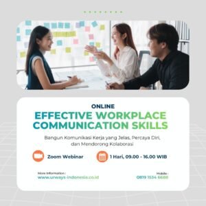 EFFECTIVE WORKPLACE COMMUNICATION SKILLS