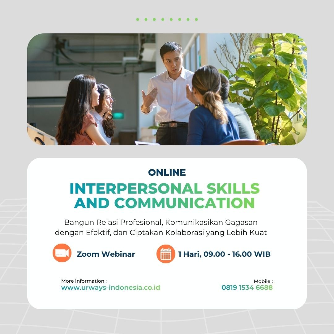 Interpersonal Skills and Communication