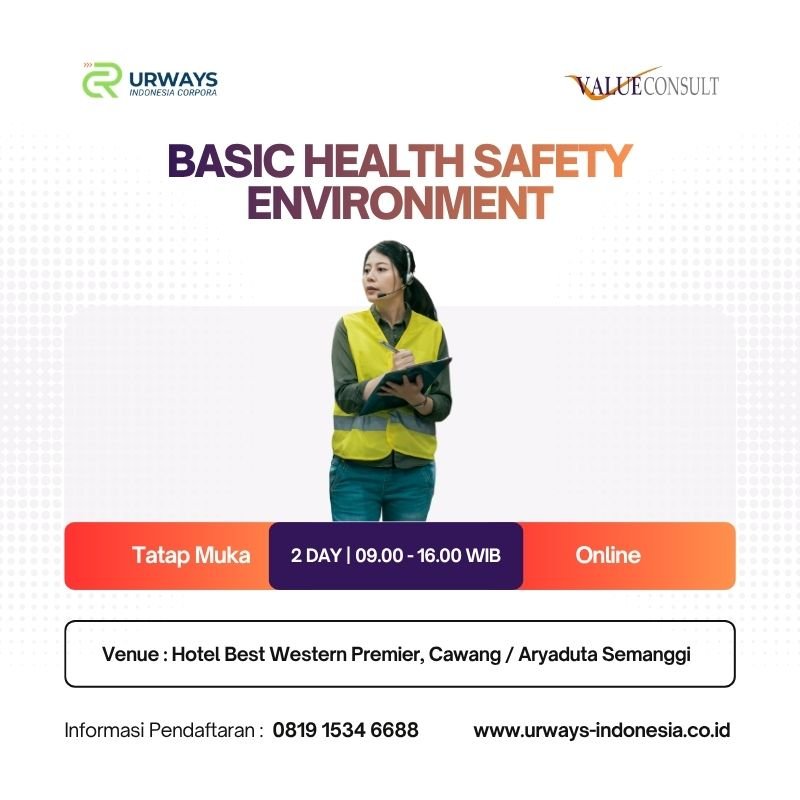 Basic Health Safety Environment (HSE)