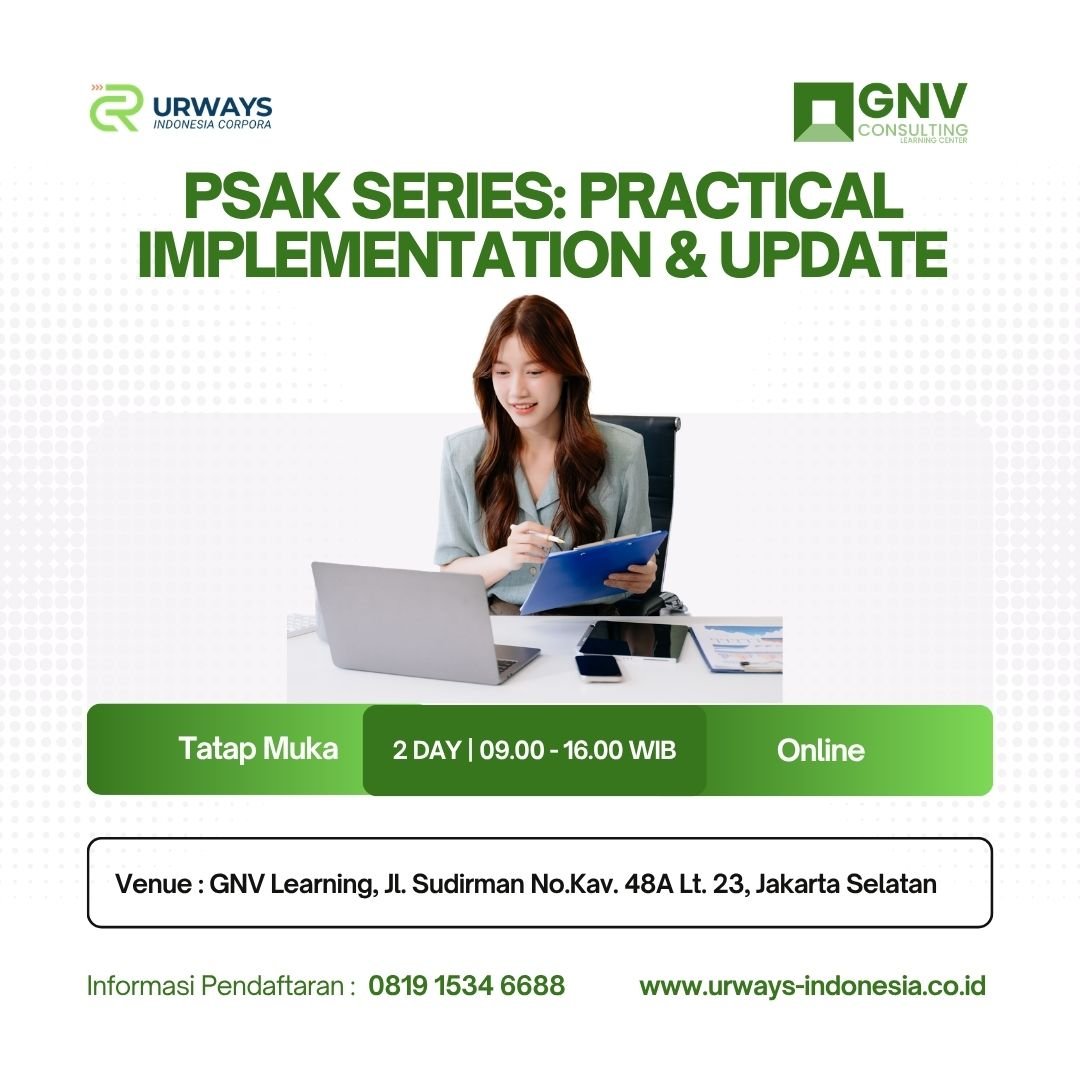 PSAK Series: Practical Implementation & Update